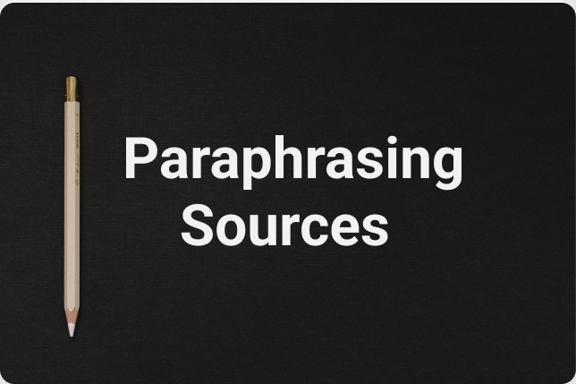 Tips for paraphrasing sources